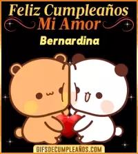 GIF Feliz Cumpleaños mi Amor Bernardina